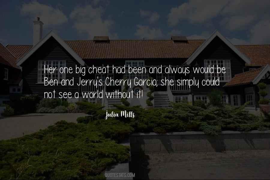 Julia Mills Quotes #1702481