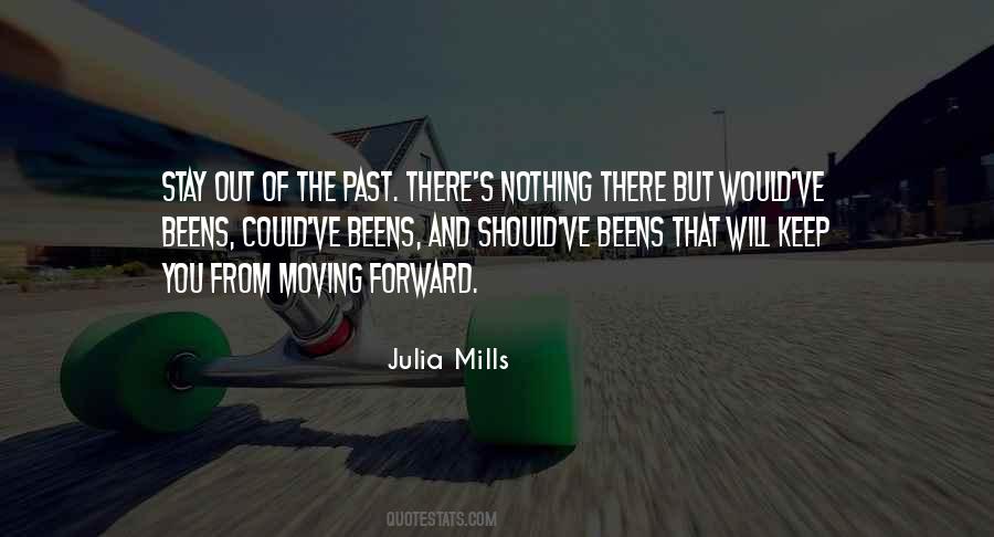 Julia Mills Quotes #721327