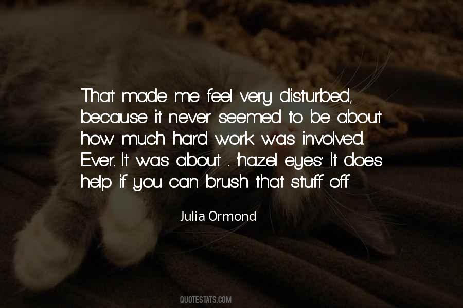 Julia Ormond Quotes #1206995