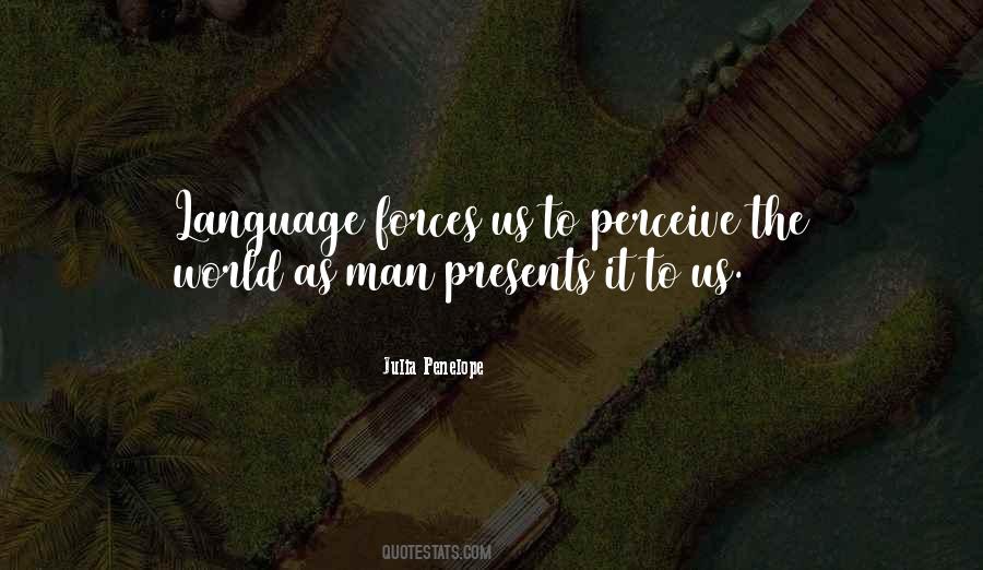 Julia Penelope Quotes #131004 Julia Penelope Quotes #131004