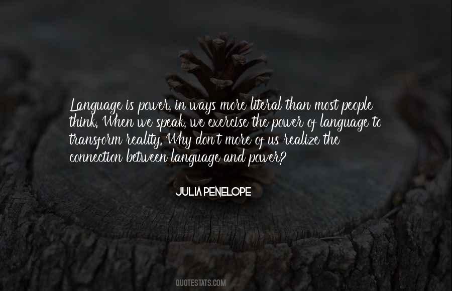 Julia Penelope Quotes #1480612 Julia Penelope Quotes #1480612