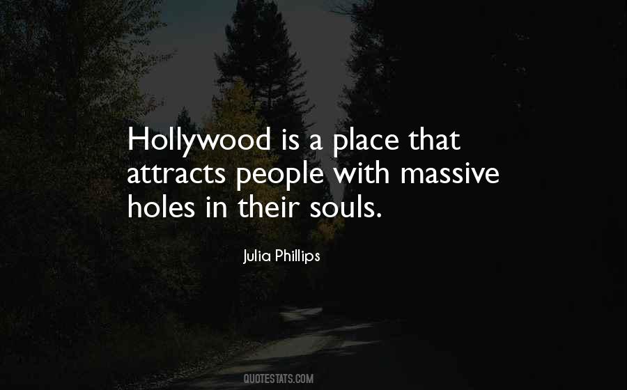 Julia Phillips Quotes #831272