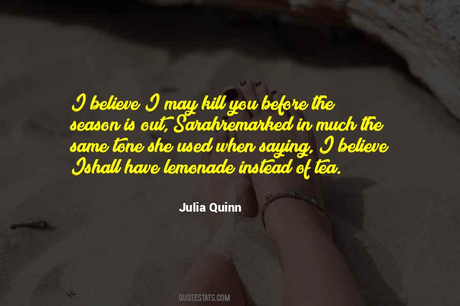 Julia Quinn Quotes #1281532