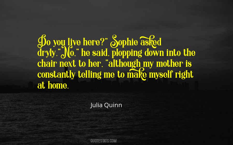 Julia Quinn Quotes #534952