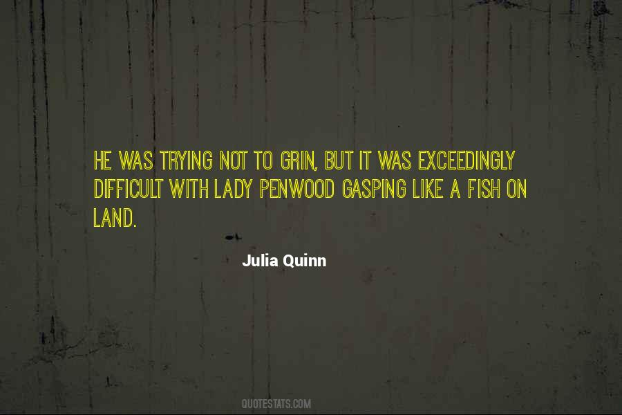 Julia Quinn Quotes #937582