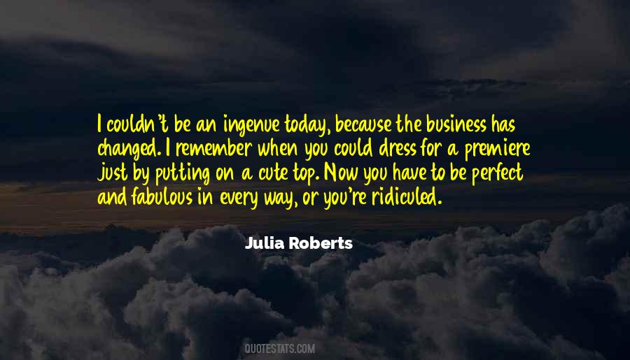 Julia Roberts Quotes #1326839