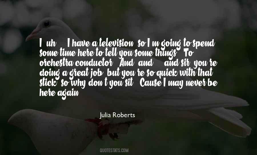 Julia Roberts Quotes #482796