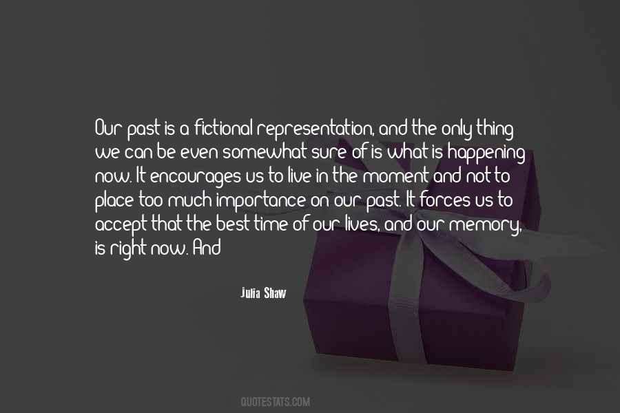 Julia Shaw Quotes #1076185 Julia Shaw Quotes #1076185
