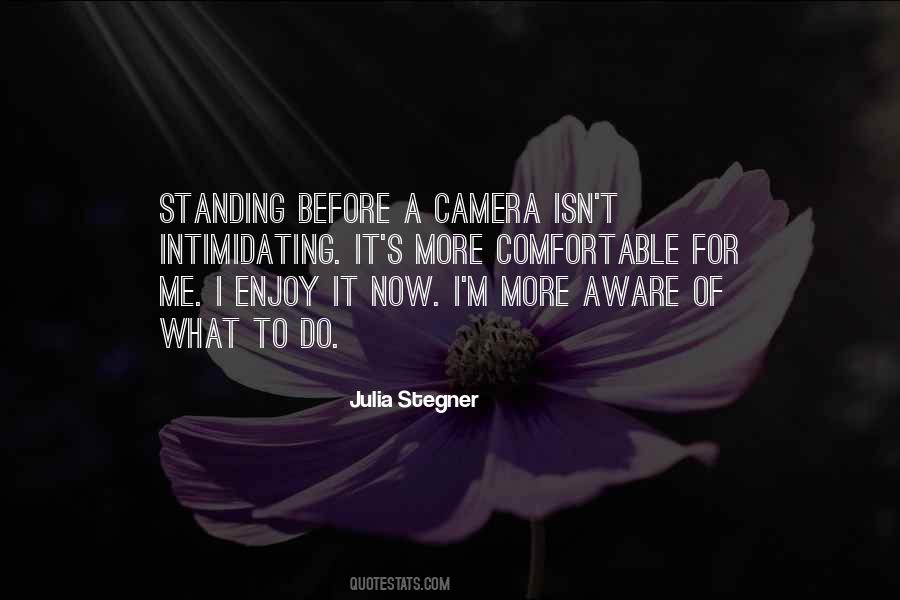 Julia Stegner Quotes #569307