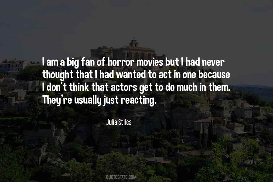 Julia Stiles Quotes #1348978