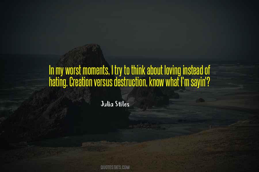 Julia Stiles Quotes #1618957