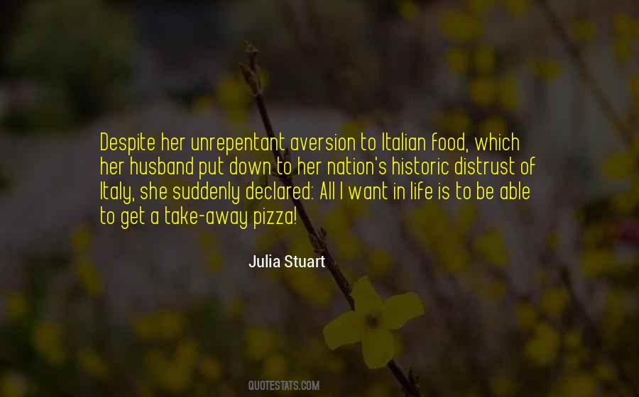 Julia Stuart Quotes #1127997