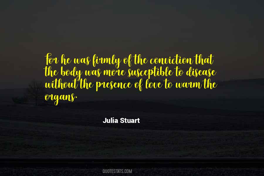 Julia Stuart Quotes #1543929