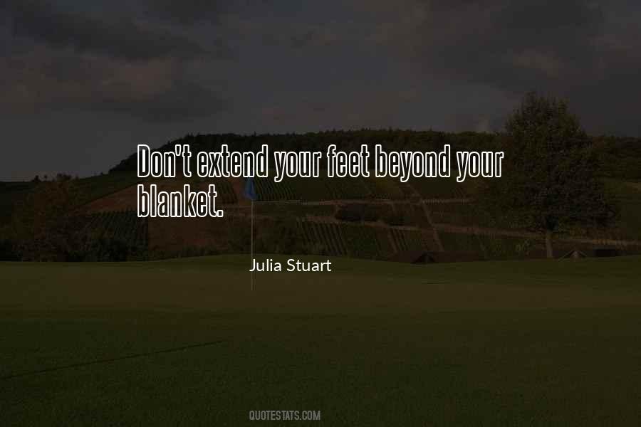 Julia Stuart Quotes #598050