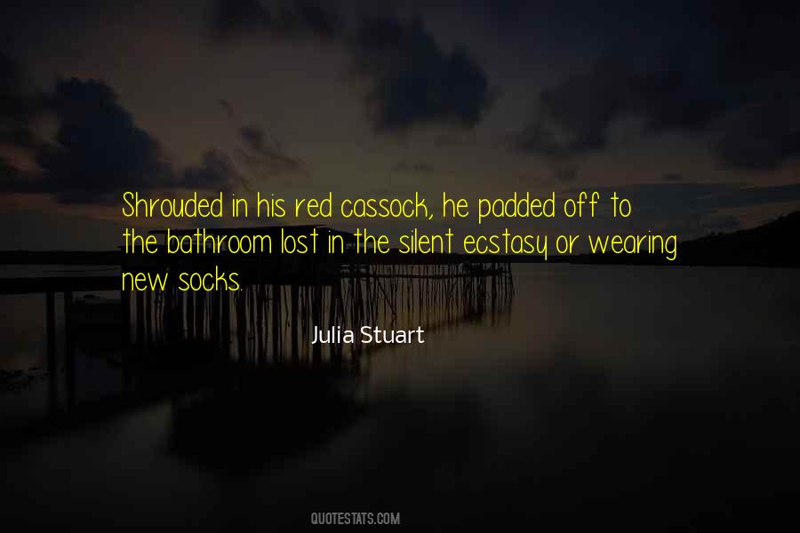 Julia Stuart Quotes #859089