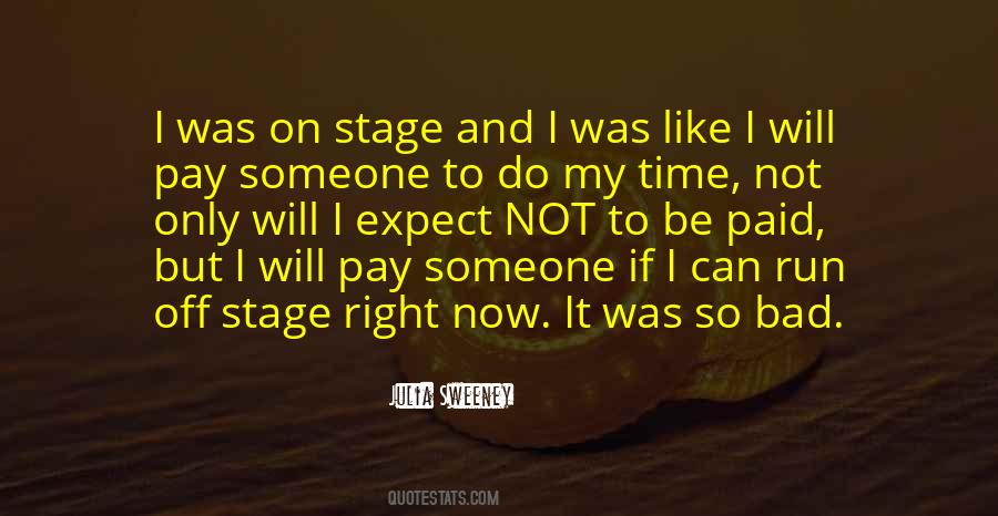 Julia Sweeney Quotes #1642276