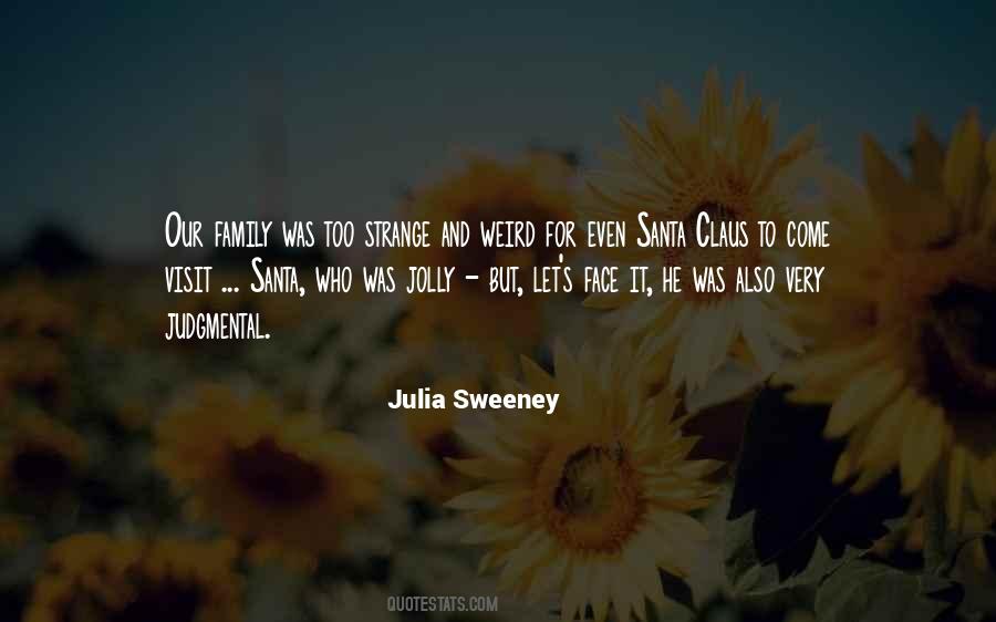 Julia Sweeney Quotes #511131