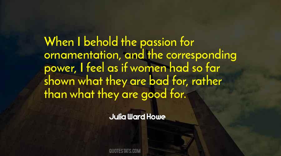 Julia Ward Howe Quotes #1322737