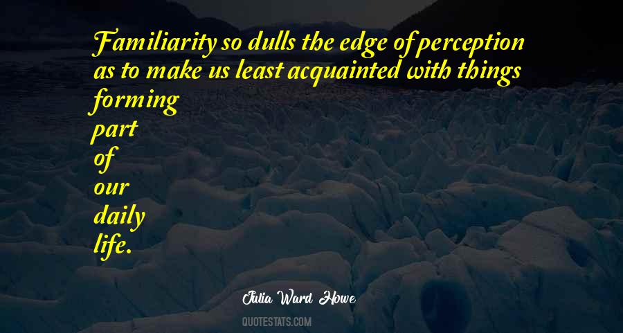 Julia Ward Howe Quotes #1382807