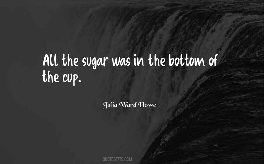 Julia Ward Howe Quotes #222810