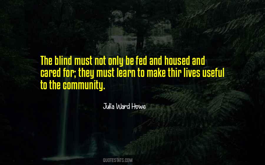 Julia Ward Howe Quotes #234941