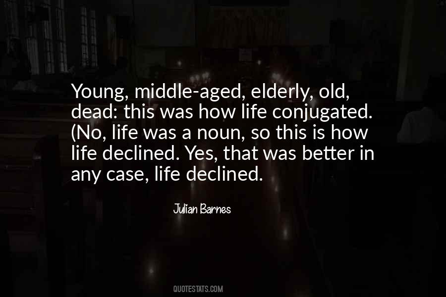 Julian Barnes Quotes #1281372