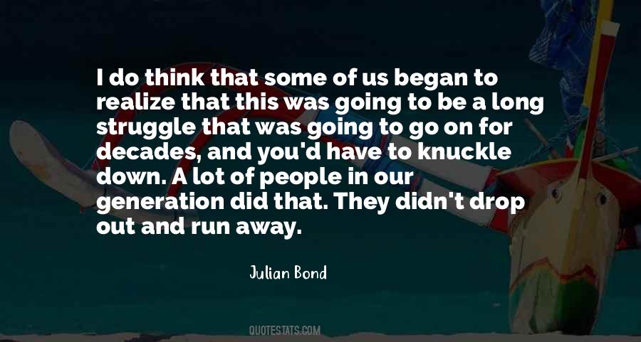 Julian Bond Quotes #1267664