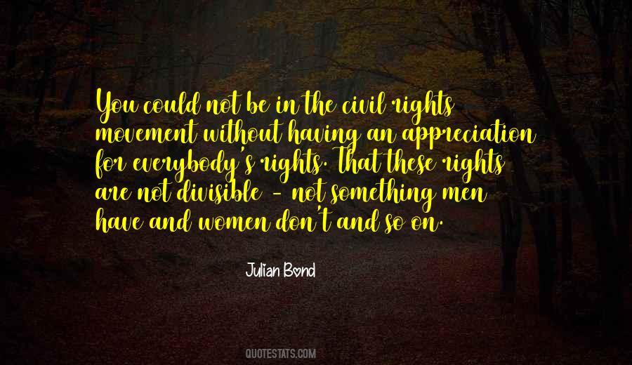Julian Bond Quotes #1445707