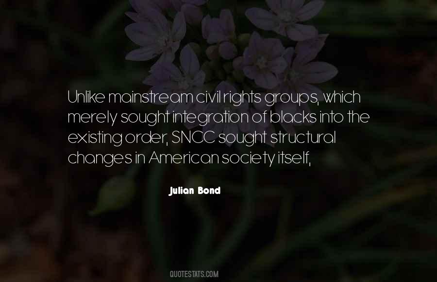 Julian Bond Quotes #1860784