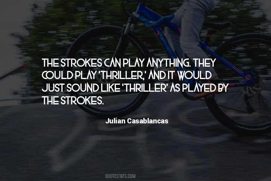 Julian Casablancas Quotes #561210