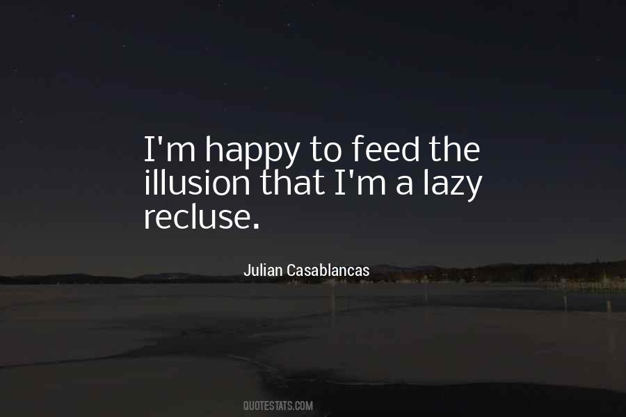 Julian Casablancas Quotes #830864