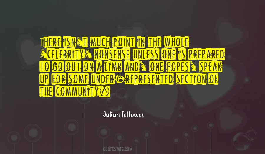 Julian Fellowes Quotes #1243565