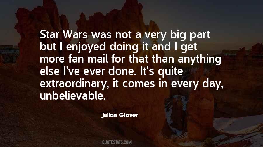 Julian Glover Quotes #570248