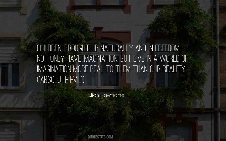 Julian Hawthorne Quotes #1173237