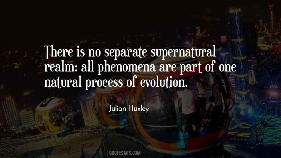 Julian Huxley Quotes #1327112