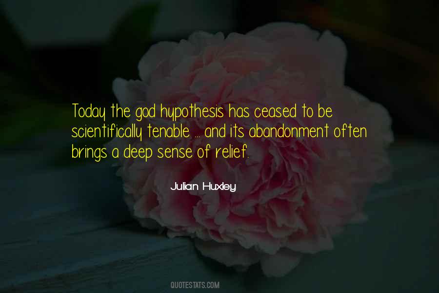 Julian Huxley Quotes #1525077