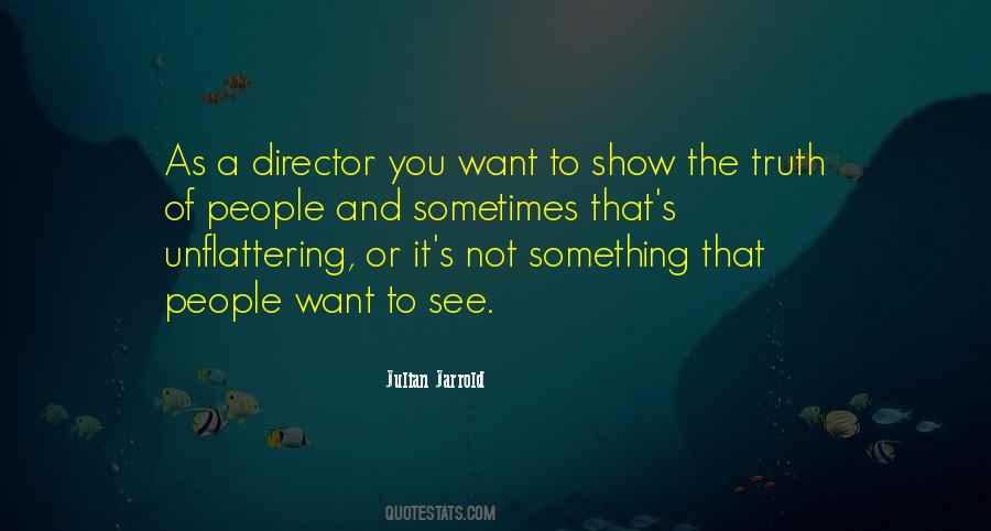 Julian Jarrold Quotes #171171