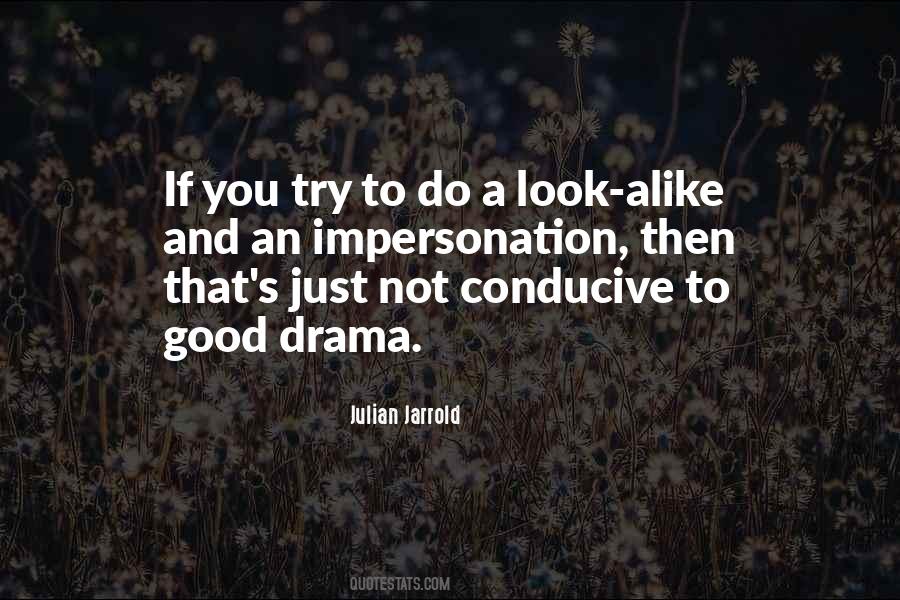 Julian Jarrold Quotes #1863224