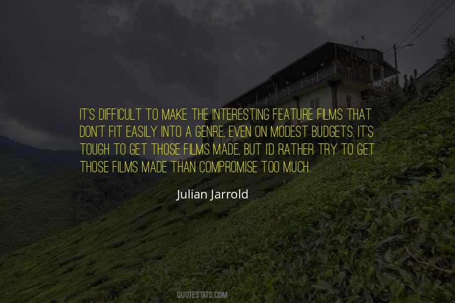 Julian Jarrold Quotes #635443