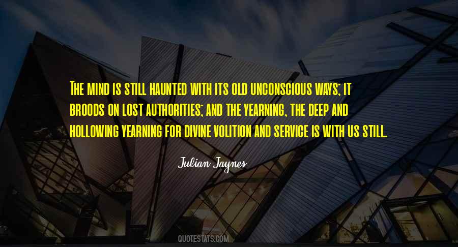 Julian Jaynes Quotes #1263304