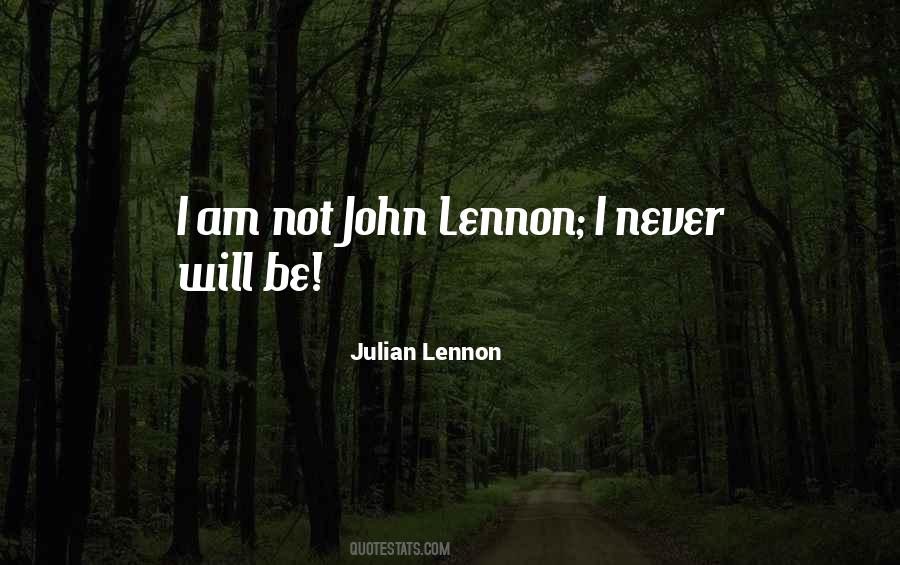 Julian Lennon Quotes #1863796