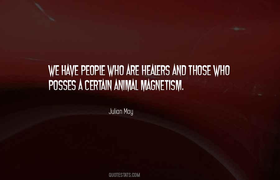 Julian May Quotes #447406