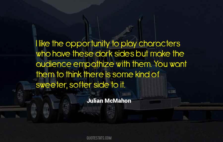 Julian McMahon Quotes #1359076