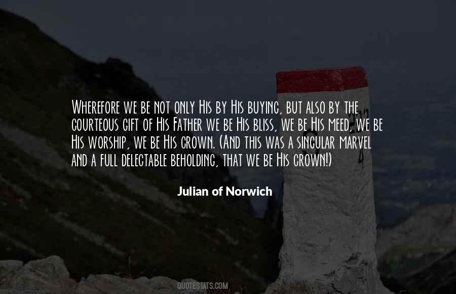 Julian Of Norwich Quotes #1876019