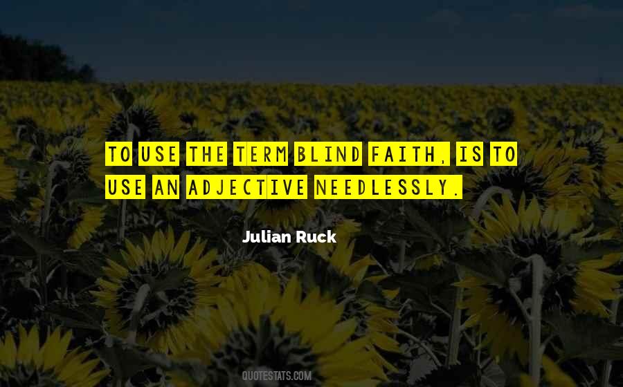 Julian Ruck Quotes #57819