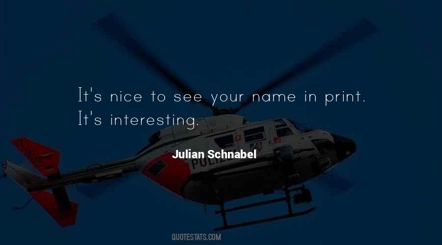 Julian Schnabel Quotes #1018048