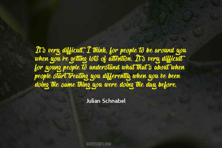 Julian Schnabel Quotes #1056547