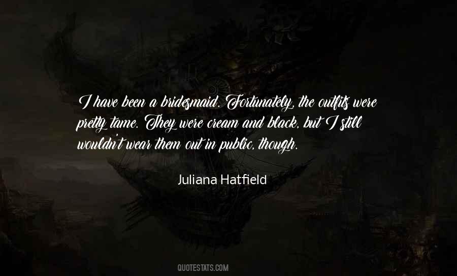 Juliana Hatfield Quotes #150984