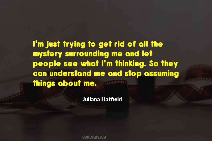 Juliana Hatfield Quotes #537673