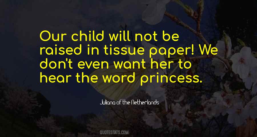 Juliana Of The Netherlands Quotes #871759 Juliana Of The Netherlands Quotes #871759